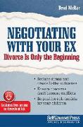 Negotiating with Your Ex: Divorce Is Only the Beginning