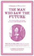 Man Who Saw The Future: A Biography of William Lilly