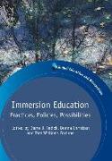 Immersion Education: Practices, Policies, Possibilities