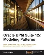 Oracle Bpm Suite 12c Modeling Patterns