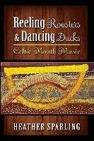 Reeling Roosters & Dancing Ducks: Celtic Mouth Music