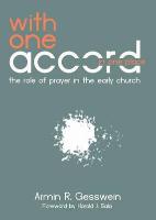 With One Accord in One Place: The Role of Prayer in the Early Church