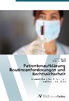 Patientenaufklärung Routineanforderungen und Rechtssicherheit