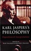 Karl Jaspers's Philosophy: Expositions and Interpretations