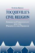 Tocqueville's Civil Religion