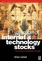 Valuation of Internet and Technology Stocks: Implications for Investment Analysis