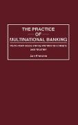 Practice of Multinational Banking
