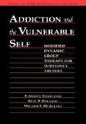 Addiction and the Vulnerable Self