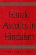 Female Ascetics in Hinduism