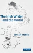 The Irish Writer and the World