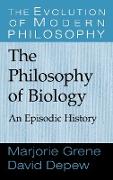 The Philosophy of Biology