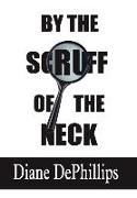 By the Scruff of the Neck