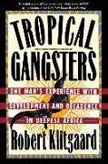 Tropical Gangsters