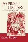 Jacobins and Utopians