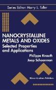 Nanocrystalline Metals and Oxides