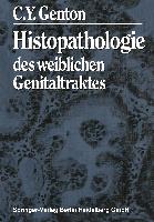 Histopathologie des weiblichen Genitaltraktes