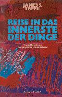 Reise in das Innerste der Dinge