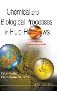 Chemical and Biological Processes in Fluid Flows