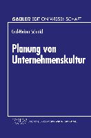 Planung von Unternehmenskultur