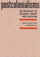 Postcolonialisms: An Anthology of Cultural Theory and Criticism