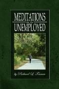 Meditations for the Unemployed