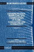 Experimentation Modeling and Computation in Flow, Turbulence and Combustion