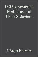 150 Contractual Problems and Their Solutions