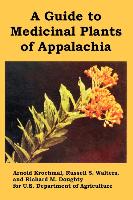 Guide to Medicinal Plants of Appalachia, A