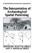 The Interpretation of Archaeological Spatial Patterning