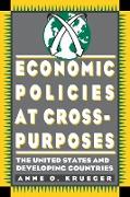 Economic Policies at Cross Purposes
