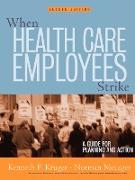 When Health Care Employees Strike