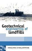 Geotechnical Engineering of Landfills