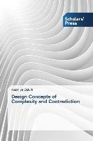 Design Concepts of Complexity and Contradiction