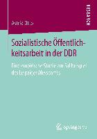 Sozialistische Öffentlichkeitsarbeit in der DDR