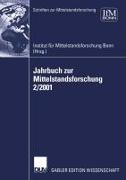 Jahrbuch zur Mittelstandsforschung 2/2001