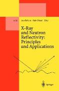 X-Ray and Neutron Reflectivity: Principles and Applications