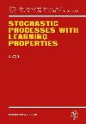 Stochastic Processes with Learning Properties