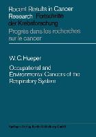 Occupational and Environmental Cancers of the Respiratory System