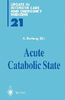 Acute Catabolic State
