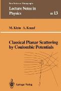 Classical Planar Scattering by Coulombic Potentials