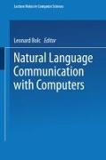 Natural Language Communication with Computers