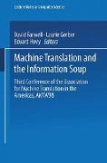 Machine Translation and the Information Soup