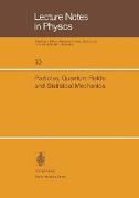 Particles, Quantum Fields and Statistical Mechanics