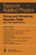 Strong and Ultrastrong Magnetic Fields