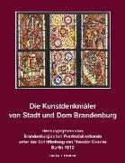 Die Kunstdenkmäler von Stadt und Dom Brandenburg