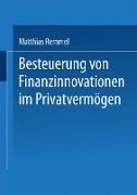 Besteuerung von Finanzinnovationen im Privatvermögen