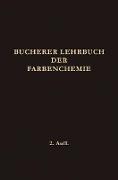 Lehrbuch der Farbenchemie