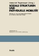 Soziale Strukturen und individuelle Mobilität