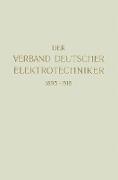 Der Verband Deutscher Elektrotechniker 1893¿1918