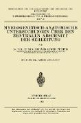 Myelogenetisch-Anatomische Untersuchungen über den Zentralen Abschnitt der Sehleitung